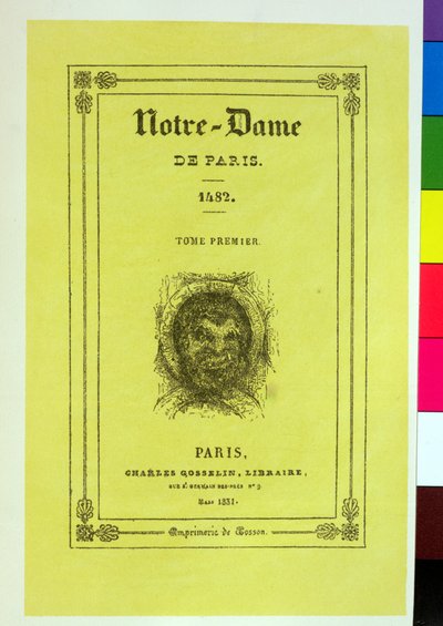 Reprodukce přední obálky prvního vydání Notre-Dame de Paris od Victora Huga (1802-85) vydaného v roce 1831 od French School