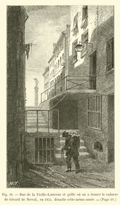Rue de la Vieille-Lanterne a brána, kde byla v roce 1855 nalezena mrtvola Gerarda de Nervala, zbořena téhož roku od French School
