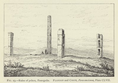 Ruiny paláce, Pasargadae od French School