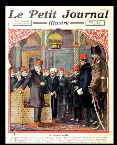 Poslední chalífa, Abdul Majid II (1868-1944) sesazený z trůnu Ankarským shromážděním, z Le Petit Journal, 1924 od French School