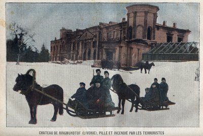 Hrad Ringmundtof, Livonsko, plenění a palba ruských anarchistických revolucionářů. Rusko od French School