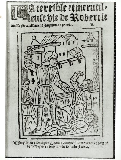 Titulní strana z La Terrible et Merveilleuse Vie de Robert le Diable, kterou vydal Claude Blihart v roce 1563 od French School