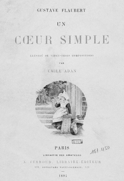 Titulní strana Un coeur simple od Gustava Flauberta (1821-80) vydaná 1894, Paříž, Libraire Editeur A. Ferroud od French School
