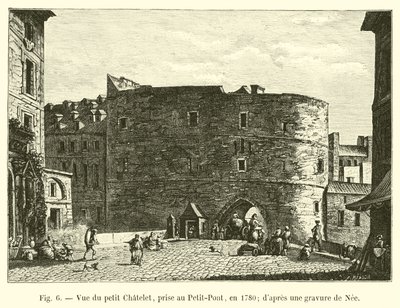Pohled na Petit Chatelet, pořízený v Petit-Pont, v roce 1780; z rytiny od Nee od French School
