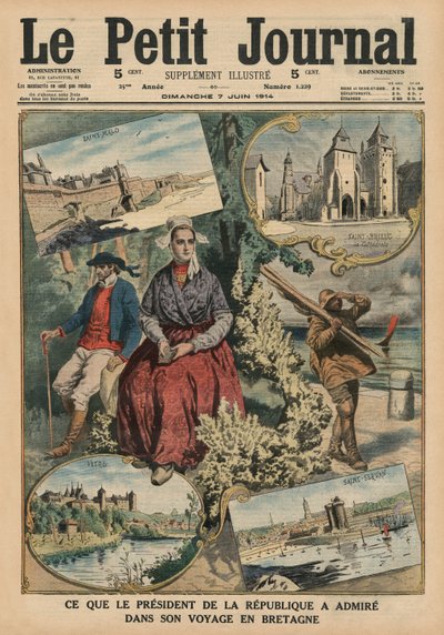 Co obdivoval prezident republiky během své cesty po Bretani, ilustrace na titulní straně z "Le Petit Journal", supplement illustre, 7. června 1914. od French School