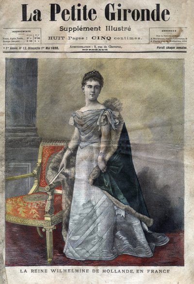Wilhelmine Orange-Nassau (1880-1962), nizozemská královna v letech 1890 až 1948, dcera Viléma III., abdikovala ve prospěch své dcery Juliany. Obálka „La petite Gironde“ z května 1898 (rytina) od French School