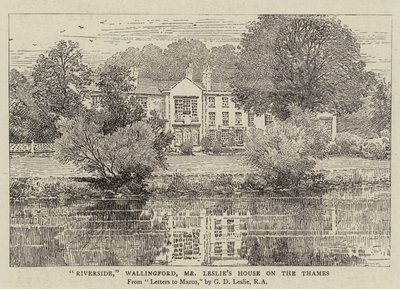 Riverside, Wallingford, Dům pana Leslieho na Temži od George Dunlop Leslie