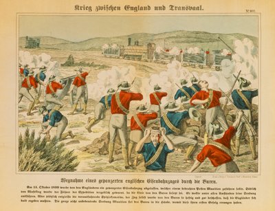 Búrové se zmocnili anglického obrněného vlaku během druhé búrské války, poblíž Masekingu, 14. října 1899, vydal C. Burckhardts Nachf, Weissenburg, 1899 od German School