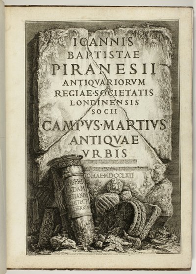 Campus Martius starověkého Říma, dílo G.B. Piranesi, člen Royal Society of Antiquaries, Londýn od Giovanni Battista Piranesi