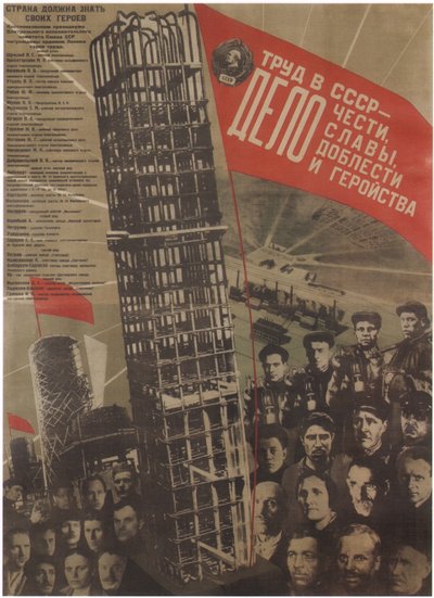 Práce v SSSR je věcí cti, slávy, oběti a hrdinství, 1931 od Gustav Klutsis
