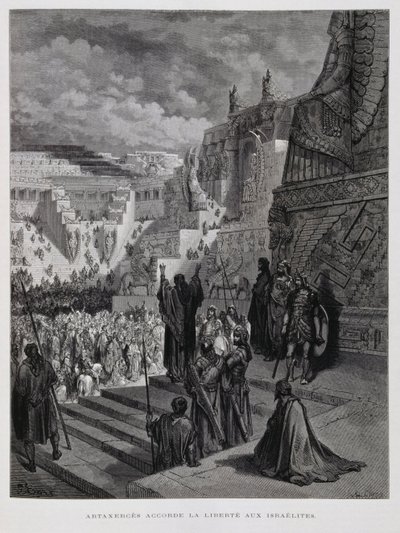 Artaxerxes uděluje Židům v Persii svobodu, Ilustrace z Doreho bible od Gustave Dore