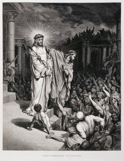 Ježíš představený lidu během svého soudu, Ilustrace z Doreho bible od Gustave Dore