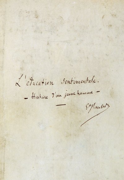 Sentimentální výchova (příběh mladého muže): první strana rukopisu románu Gustava Flauberta, podpis autora - BHVP, Paříž od Gustave Flaubert