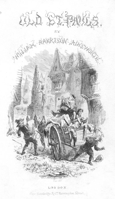 Titulní strana Old Saint Pauls od Williama Harrisona Ainswortha, 1855 od Hablot Knight Browne