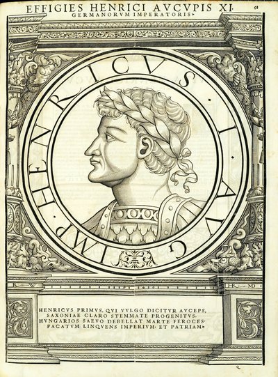Jindřich I. Auceps, ilustrace z „Římští císaři celého Východu a Západu“, dřevoryt Rudolpha Wyssenbacha, tisk Andreas Gesner, Z od Hans Rudolf Manuel Deutsch