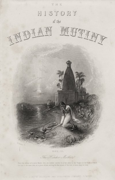 Hindská matka, rytina E. J. Portburyho, titulní strana z knihy "The History of the Indian Mutiny", vydané v roce 1858. od Harden Sidney Melville