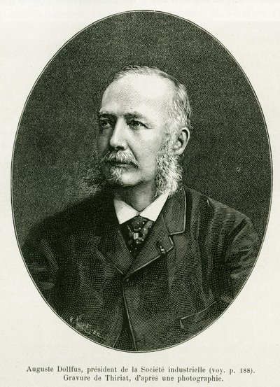 Auguste Dollfus, prezident průmyslové společnosti Dollfus Mieg. Rytina od Thiriata k ilustraci příběhu A Through Alsace and Lorraine, Charles Grad, německý zástupce, v roce 1885, v tour du monde 1886, pod vedením Edouarda Chartona (1807 od Henri Thiriat