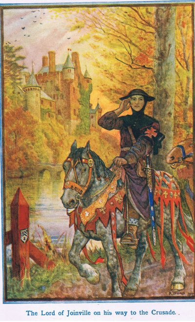 Lord of Joinvile na cestě ke křížovým výpravám od Henry Justice Ford