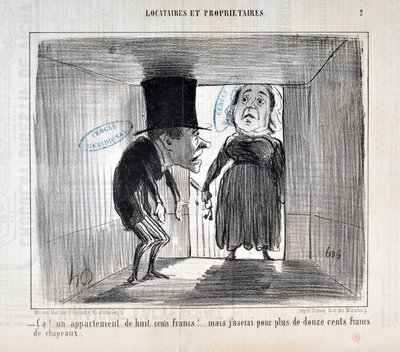 Umělecké dílo Honore Daumiera (1808-1879) Charivari pochází z roku 1854: Serie TENNIQUES AND OWNERS „“ Ca!... byt za osm set franků!... ale použiji za více než dvanáct set franků klobouků““ MUZE DES BEAUX ARTS - PALAIS LONGCHAMP, MARSEILLE od Honoré Daumier