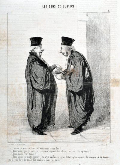 Umělecké dílo Honore Daumiera (1808-1879). Charivari pochází z roku 1845: Serie LES PEOPLES DE JUSTICE “” -Jak jsem vám řekl, opravdu váš fakt! Byli jsme krásní. Byli jsme krásní!... opravdu jen v Palais známe způsob, jak se o tom hádat a mluvit od Honoré Daumier