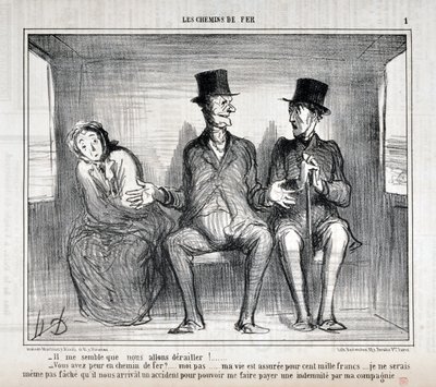 Umělecké dílo Honore Daumiera (1808-1879). Charivari pochází z roku 1857: Serie LES RAILWAYS „“ Zdá se mi, že vykolejíme!... Bojíš se na železnici?... já ne... můj život je pojištěn na sto tisíc franků... I se ani nechci bát th od Honoré Daumier