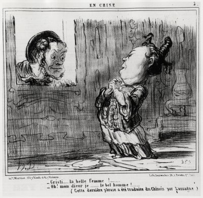 Christi, krásná žena! ; "" Ach! Bože, já... ten krasavec!“ (Tato poslední věta byla z čínštiny přeložena Lassagnem.), v sérii En Chine, ilustrace Honore Daumier (1808-1879), publikované v „Charivari“ od Honoré Daumier