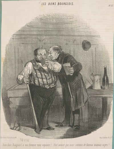 Řekni mi, Ravignarde, kdyby nás naše ženy viděly! ... od Honoré Daumier
