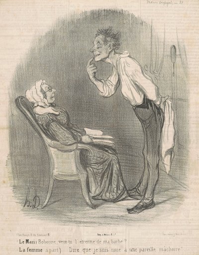 Manžel. Bobonne, chceš dárek od mých vousů? od Honoré Daumier