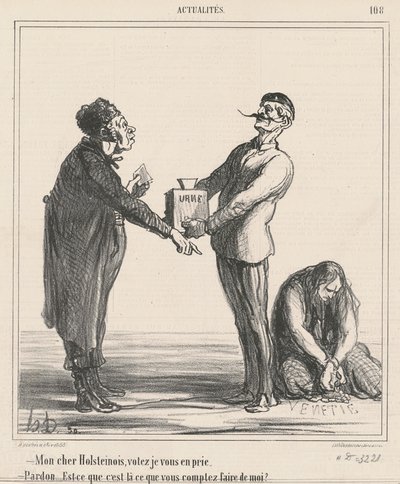 Můj milý Holštýnre, prosím hlasujte... od Honoré Daumier