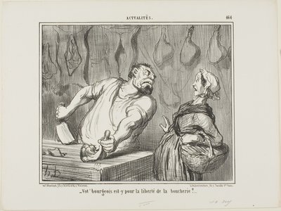 "- A váš buržoa - je pro svobodu řeznického řemesla", talíř 464 z Actualités od Honoré Victorin Daumier