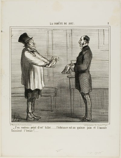 "- Nechci vaše kredity... platnost končí 15. června a svět má skončit 13. června," deska 2 z knihy La Cométe De 1857. od Honoré Victorin Daumier