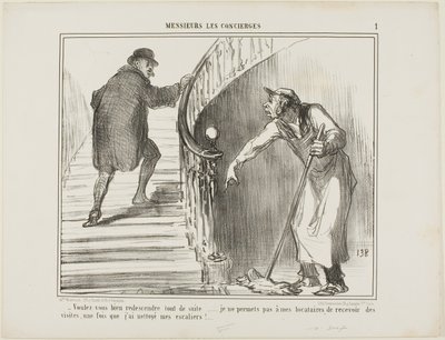 "- Vraťte se prosím okamžitě... Svým nájemníkům nedovolím přijímat návštěvy, jakmile uklidím schodiště." talíř 1 od Messieurs Les Concierges. od Honoré Victorin Daumier