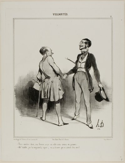 "- Musíte přijít na večeři, moje žena bude jíst ve městě.. to jsme jen my dva muži! - Ach, ten ďábel! Strašně mě bolí hlava (stranou) a jeho žena na mě čeká!"," talíř 7 z Vulgarités od Honoré Victorin Daumier