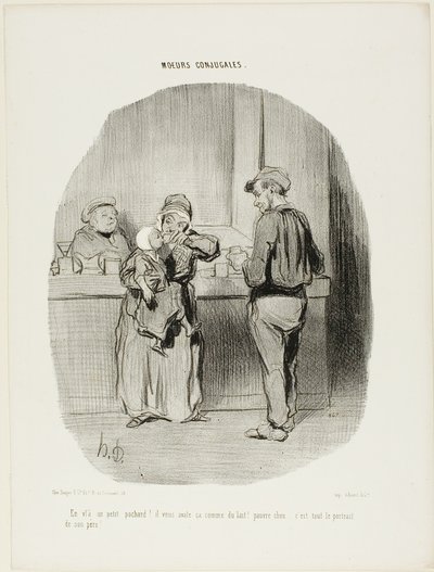 "Pravidelný opilec, to je on!... polyká to jako mléko! Chudáček malý... je úplně stejný jako jeho otec!," deska 42 z Moeurs Conjugales od Honoré Victorin Daumier