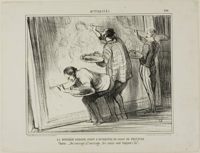 Týden před zahájením výstavy umění. Sbor: "Odvahu, dokončíme dílo! Od toho jsou tu přátelé," talíř 399 z Actualités od Honoré Victorin Daumier
