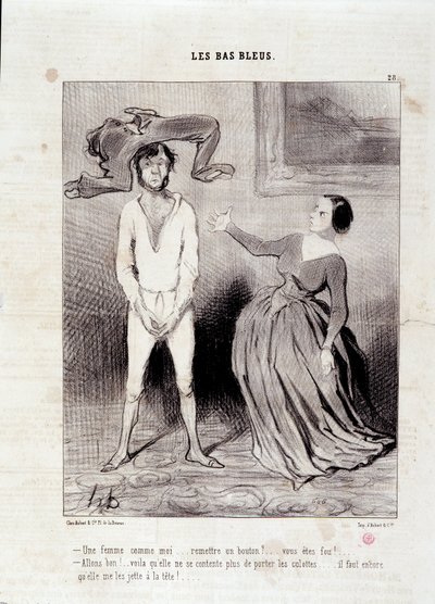 Výňatek z novin “” Le Charivari””” Seriál “” Les Bas Bleus”” Žena jako já... podat knoflík? ... jsi blázen! ... 23. května od Honoré Daumier