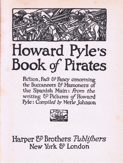 Titulní strana z knihy Howard Pyles Book of Pirates vydané nakladatelstvím Harper & Bros, 1921. od Howard Pyle