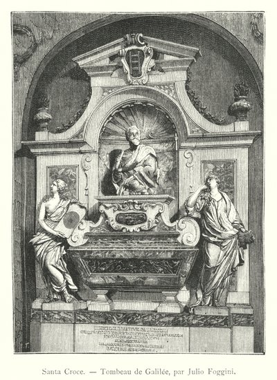 Santa Croce, hrobka Galilee, od Julia Fogginiho (rytina) od Italian School