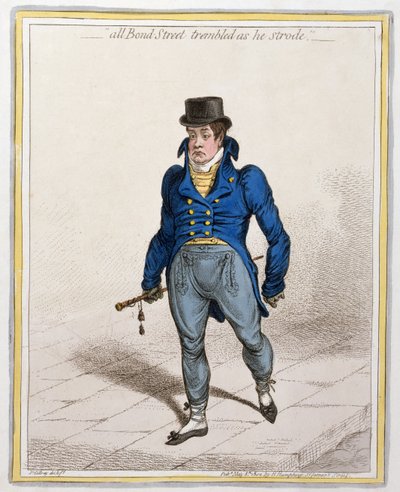 All Bond Street Trembled as he Strode, publikovala Hannah Humphrey, 1802 (lept a rytina) od James Gillray