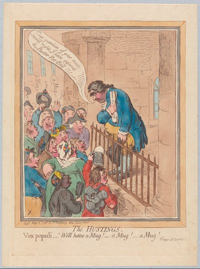 Hustingovi. Vox Populi Dobře si dejte hrnek! Hrnek! Hrnek!, hospoda. 1796 (ručně kolorovaná rytina) od James Gillray