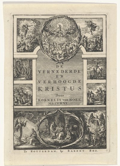 Titulní strana pro: Kornelis van Hoek ‚Ponížený a vyvýšený Kristus‘, 1706 od Jan Luyken