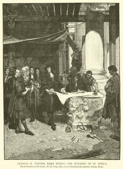 Charles II na návštěvě Wren během stavby St Pauls od John Seymour Lucas