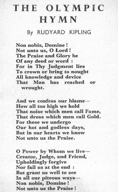 „Ne Nobis, Domine! Ne nám, Pane, olympijská hymna zhudebněná Rogerem Quilterem pro zahajovací ceremoniál olympijských her v Londýně v roce 1948 od Joseph Rudyard Kipling