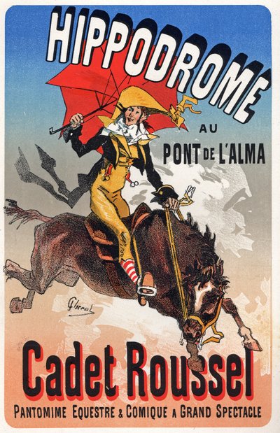 Umění. Zábava. Cadet Roussel, koňská show v Hippodrome du Pont de l