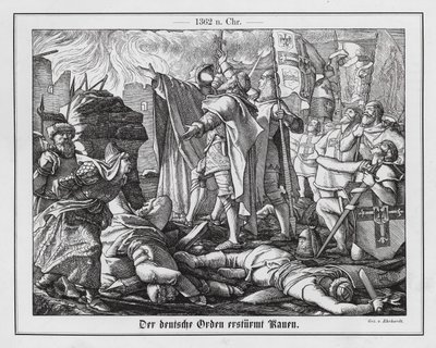 Dobytí Kaunasu Teutonským řádem od Karl Ludwig Adolf Ehrhardt