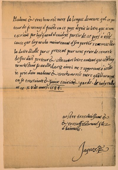 Dopis krále Jakuba VI. 1566-1625 jeho matce, královně Marii 1542-1587, 1584-5 od King James I