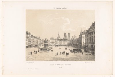 Pohled na náměstí Place du Martroi v Orléans Place du Martroi à Orleans (název na objektu) Současná Francie (název série) La France de nos jours (název série na objektu) od Leon Auguste Asselineau