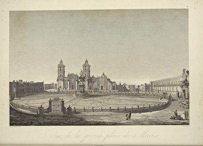 Pohled na hlavní náměstí, Mexico City, ilustrace z „Pohledy na Kordillery a památky domorodých národů Ameriky“ od Alexandra von Humboldta a Aime Bonpland od Louis Bouquet