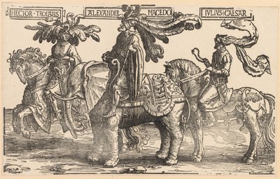 Devět hrdinů: Hektor Trójský, Alexander Makedonský, Julius Caesar, 1515-1517. od Lucas van Leyden