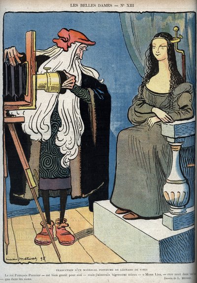 Mona Lisa - La Gioconda - (Mona Lisa sedí - Leonardo Da Vinci (Leonard de Vinci) zápasí s kamerou. Leonardo říká, že král Francois 1 je pro něj velmi dobrý, ale toužil zemřít v náručí Mony Lisy spíše než ty z ki od Lucien Metivet